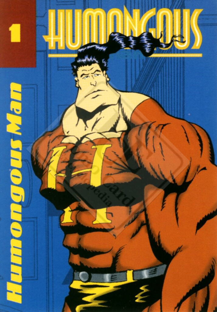 HUMONGOUS MAN