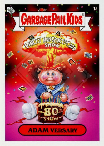 GARBAGE PAIL KIDS – PHILLY NON-SPORTS CARD SHOW [2024]
