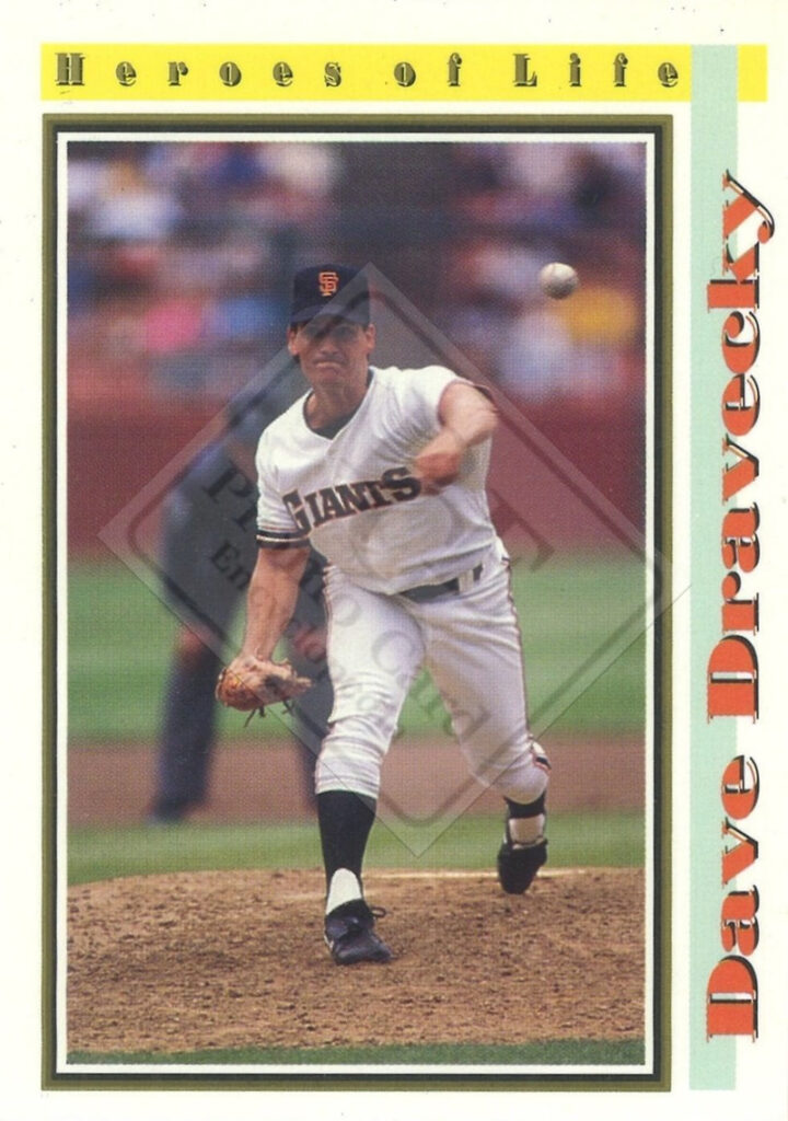 HEROES OF LIFE – DAVE DRAVECKY