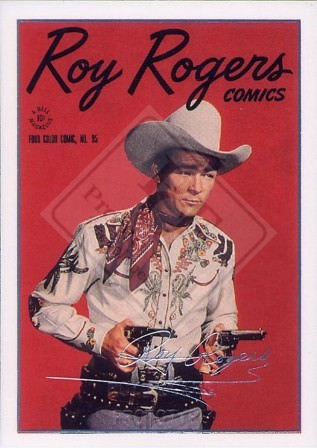 ROY ROGERS, KING OF THE COWBOYS COMIC CARD SET SERIES 1 [foil signature of 13]