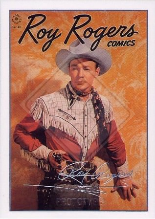 ROY ROGERS, KING OF THE COWBOYS COMIC CARD SET SERIES 1 [foil signature of 13]